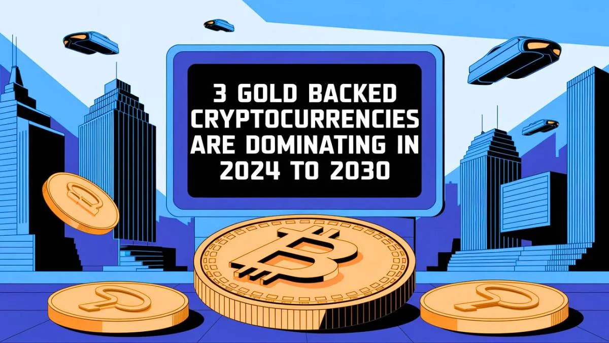 Gold-Backed Cryptocurrencies