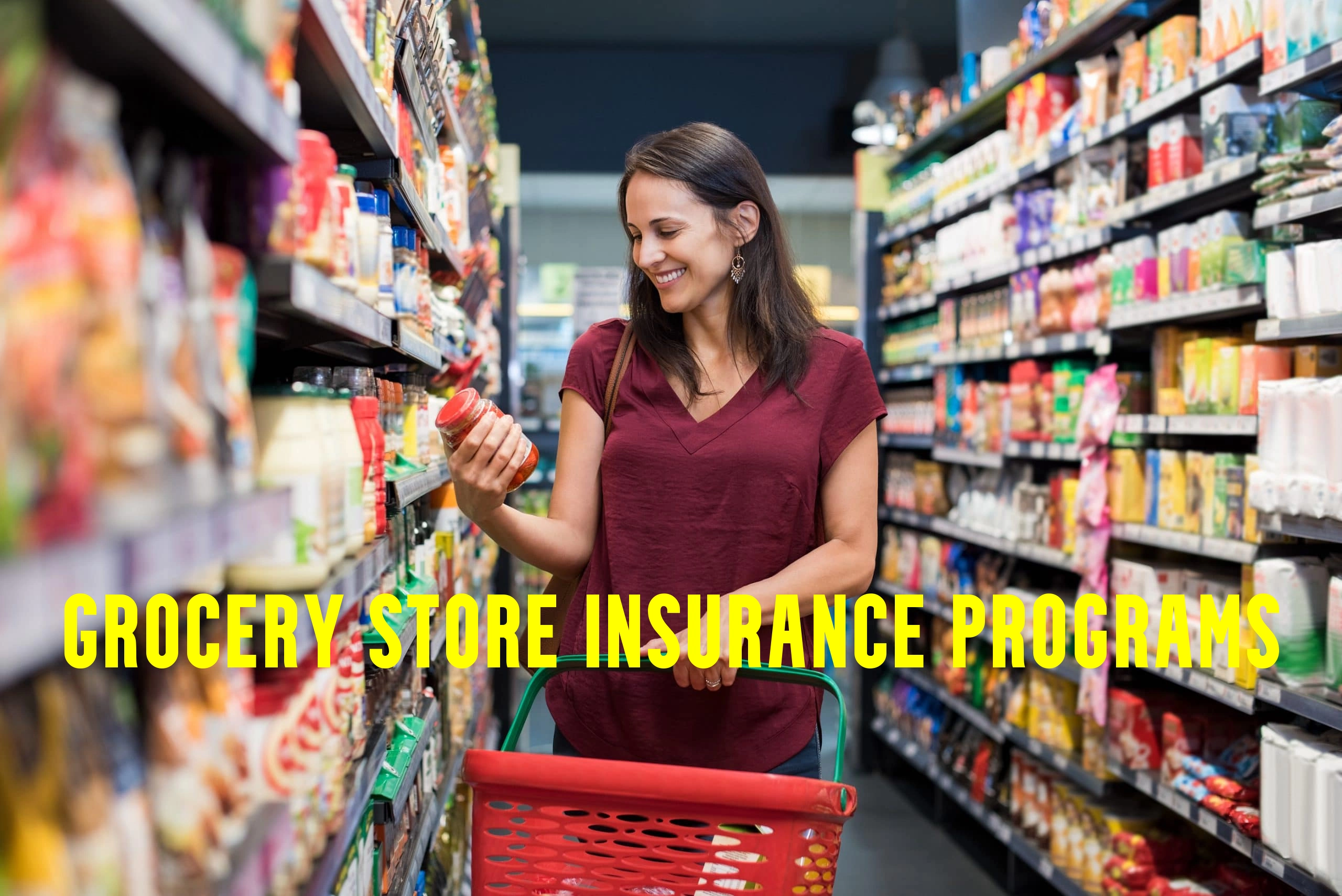 Grocery Store Insurance Programs