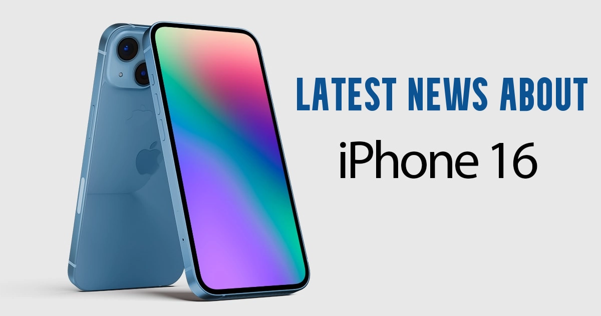 Iphone 16 latest News